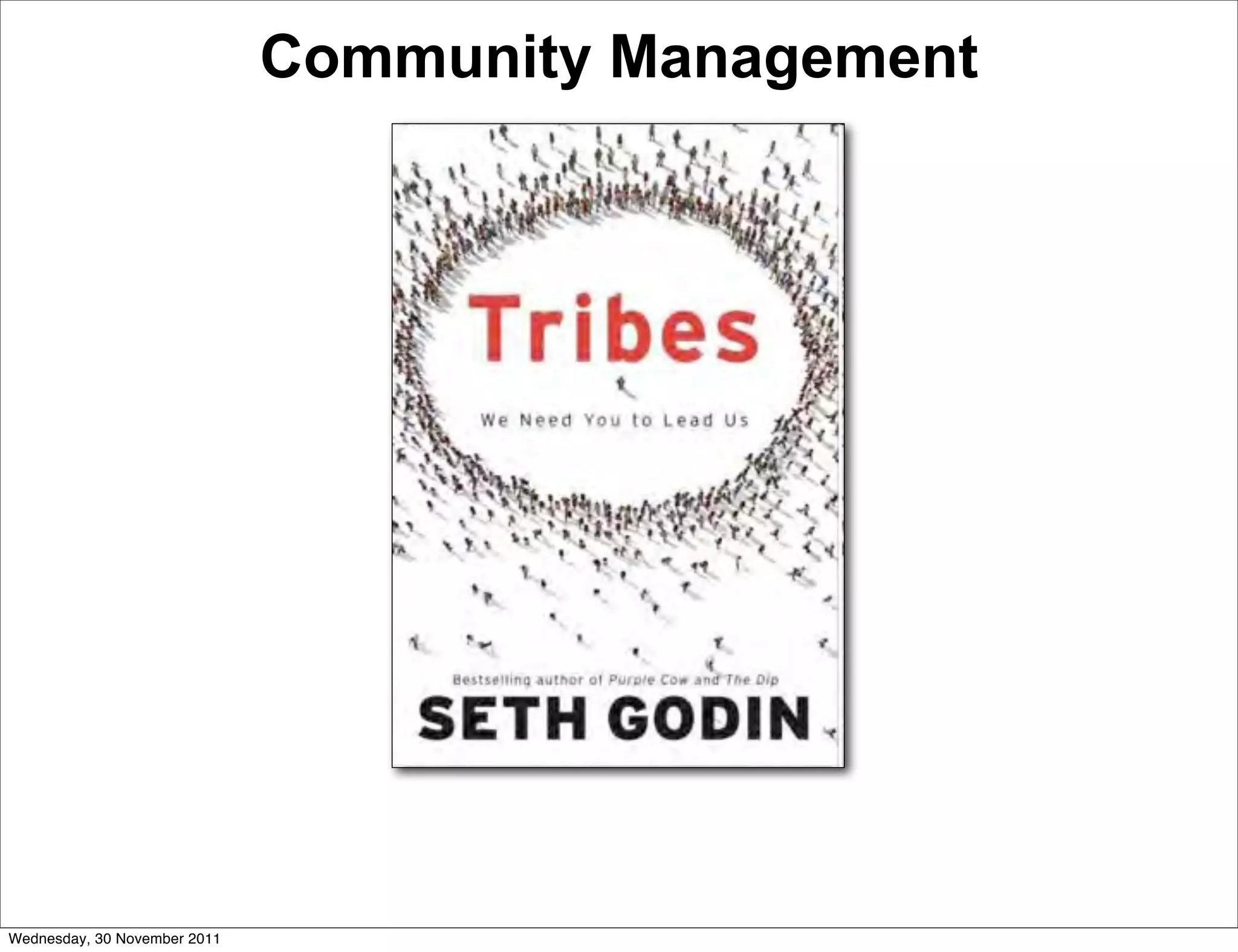 Community Management




Wednesday, 30 November 2011
 