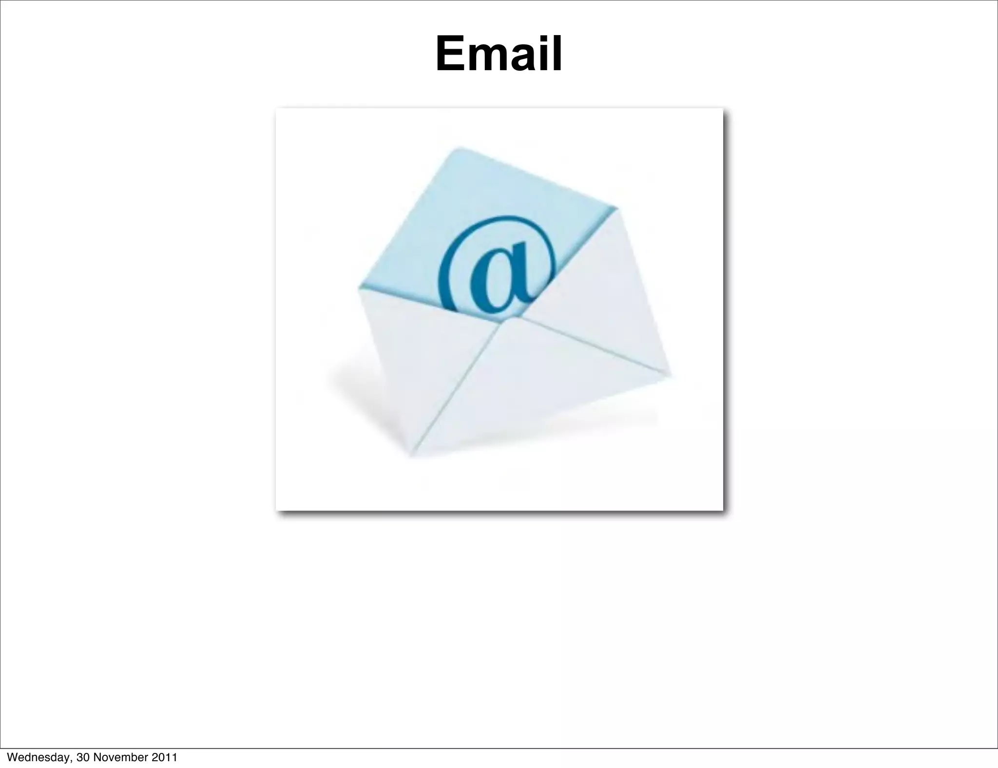 Email




Wednesday, 30 November 2011
 