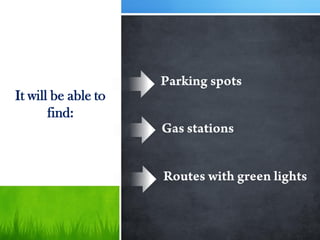 It will be able to
find:
 