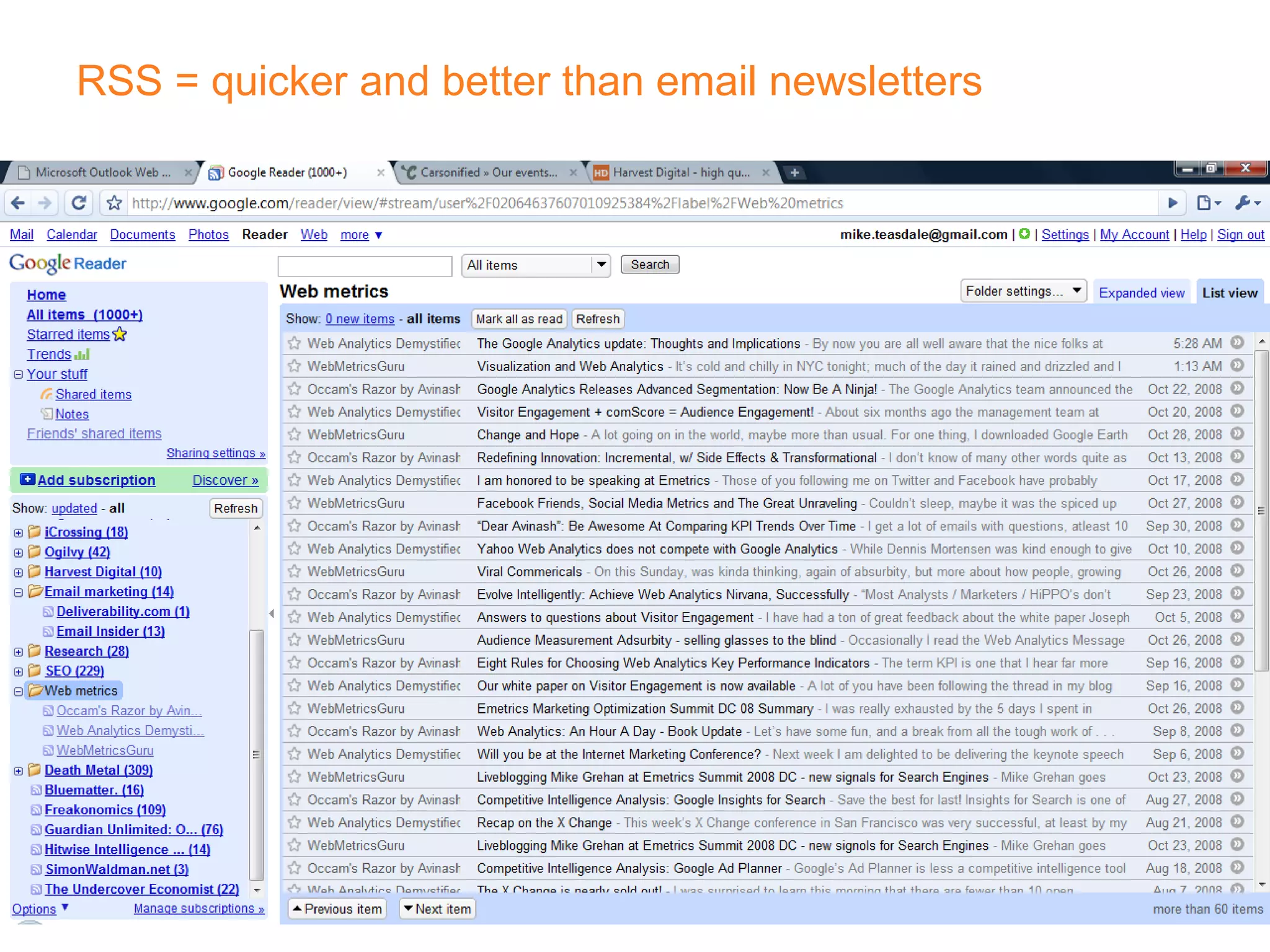 RSS = quicker and better than email newsletters