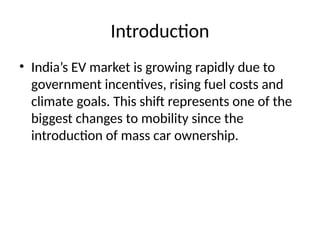 The Future of Electric Vehicles in India | PPTX