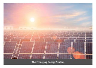 Future of Energy - The Emerging View | PDF