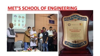 MET’S SCHOOL OF ENGINEERING
 