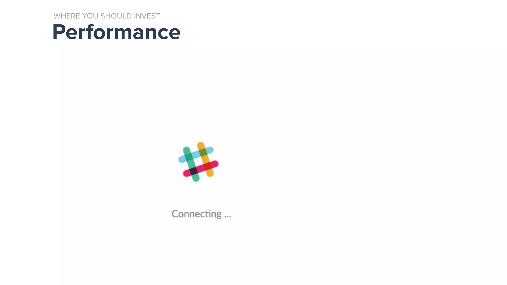 Performance
WHERE YOU SHOULD INVEST
 