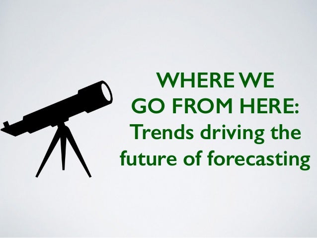 The Future of Forecasting