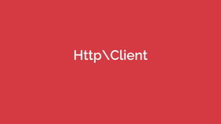 HttpClient
 