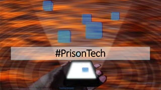 The Future of Incarceration  PPT