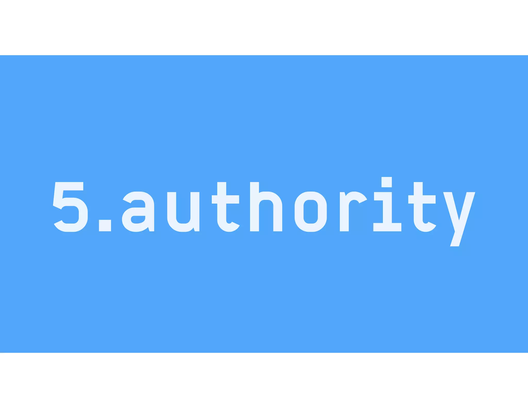 5.authority
 