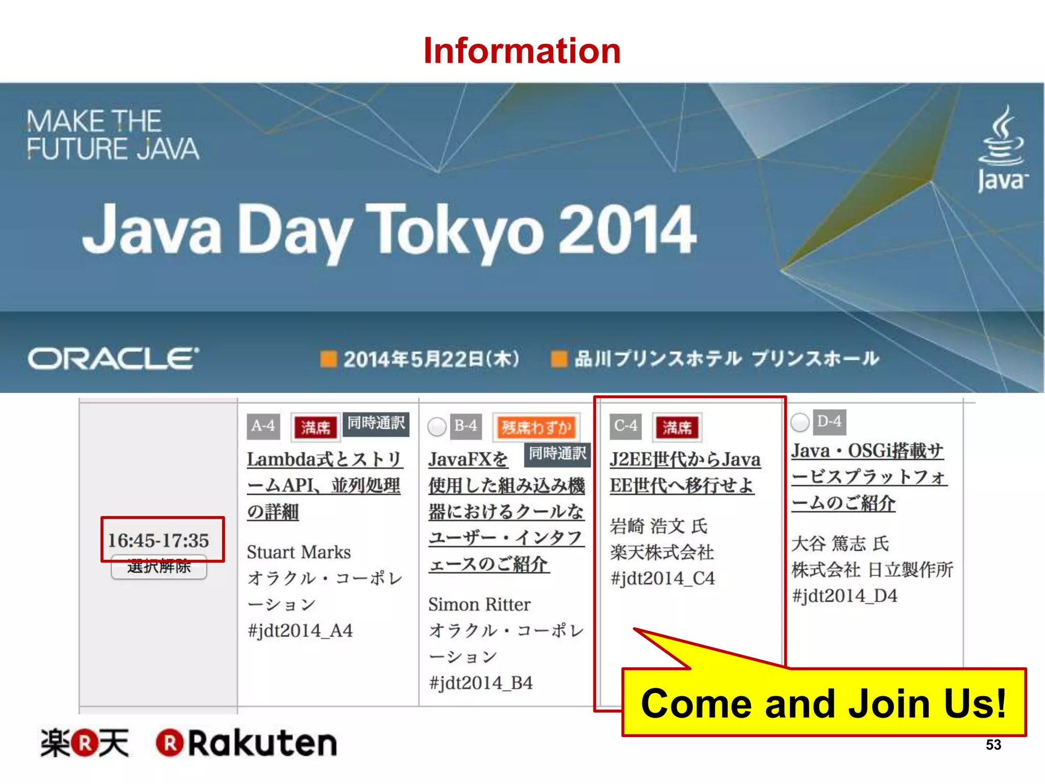 53
Information
Come and Join Us!
 
