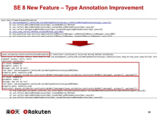 24
SE 8 New Feature – Type Annotation Improvement
 