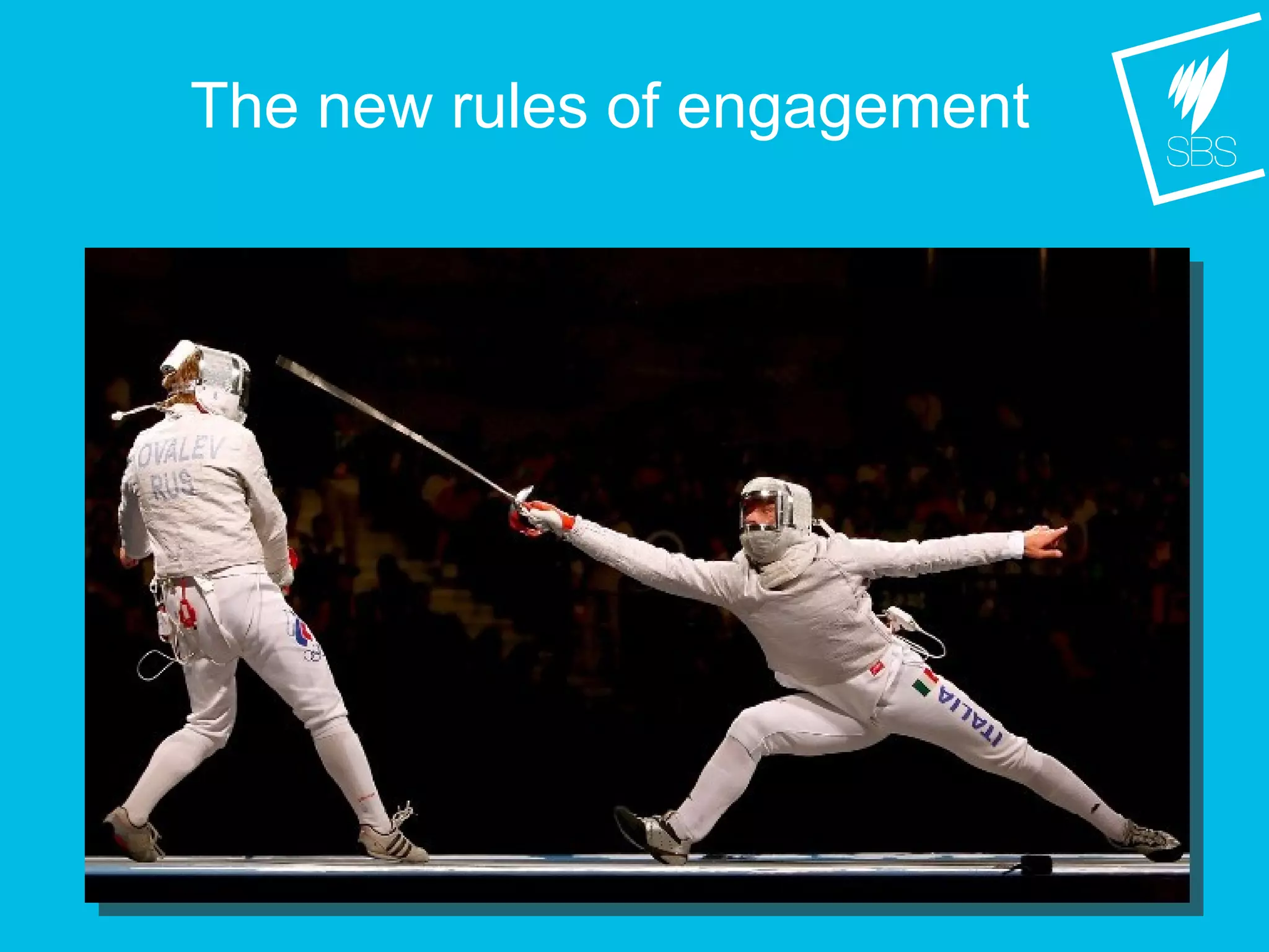 The new rules of engagement