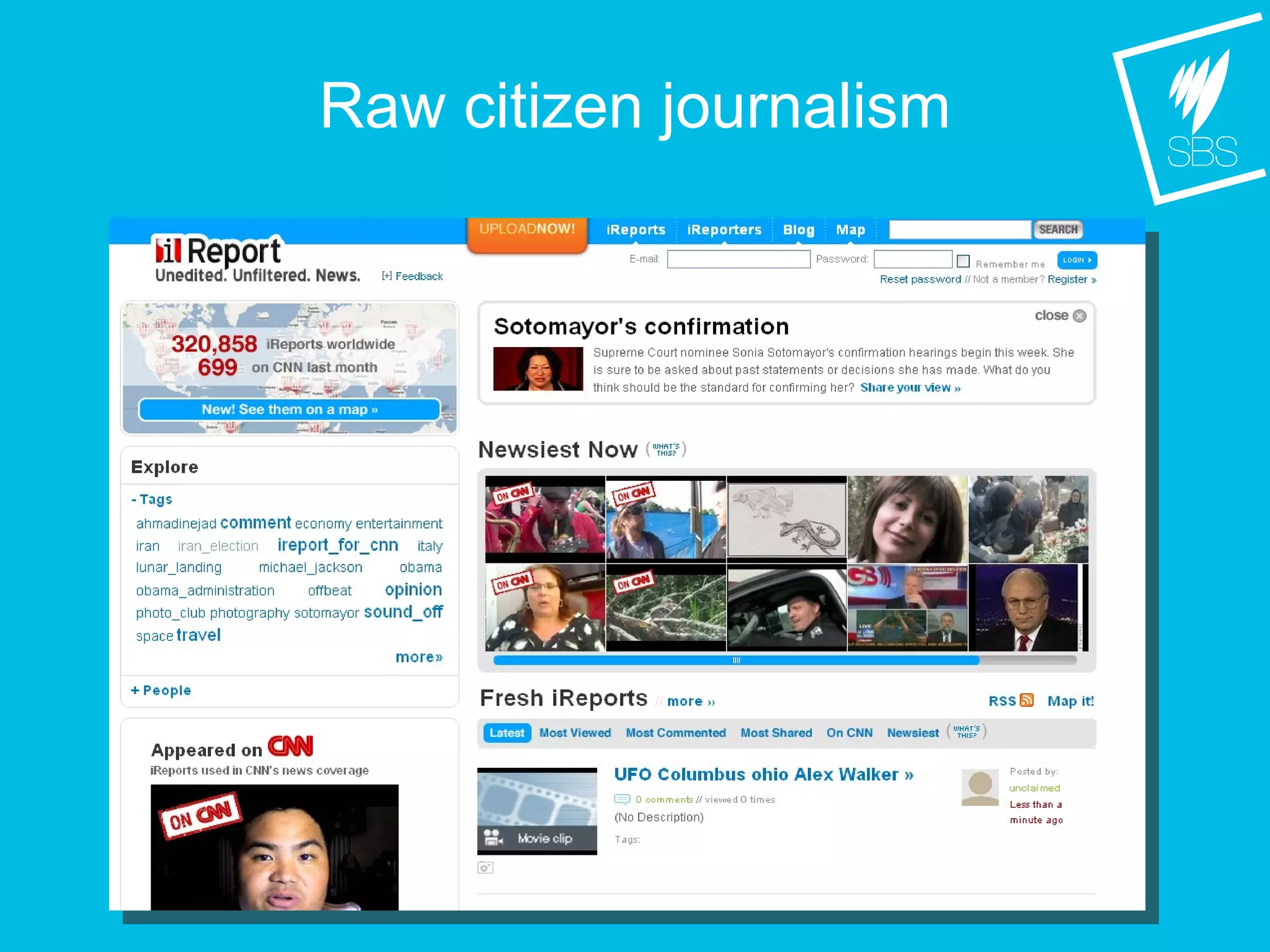 Raw citizen journalism