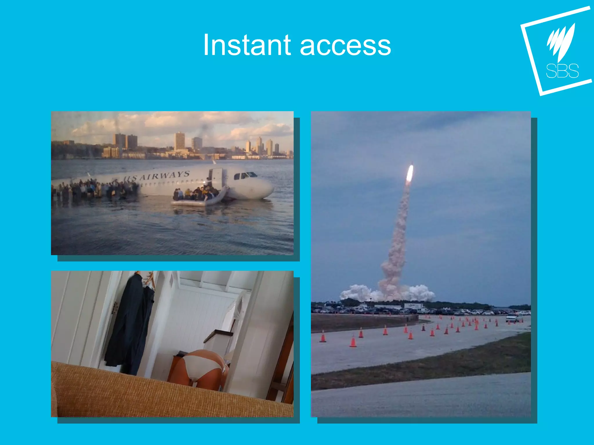 Instant access