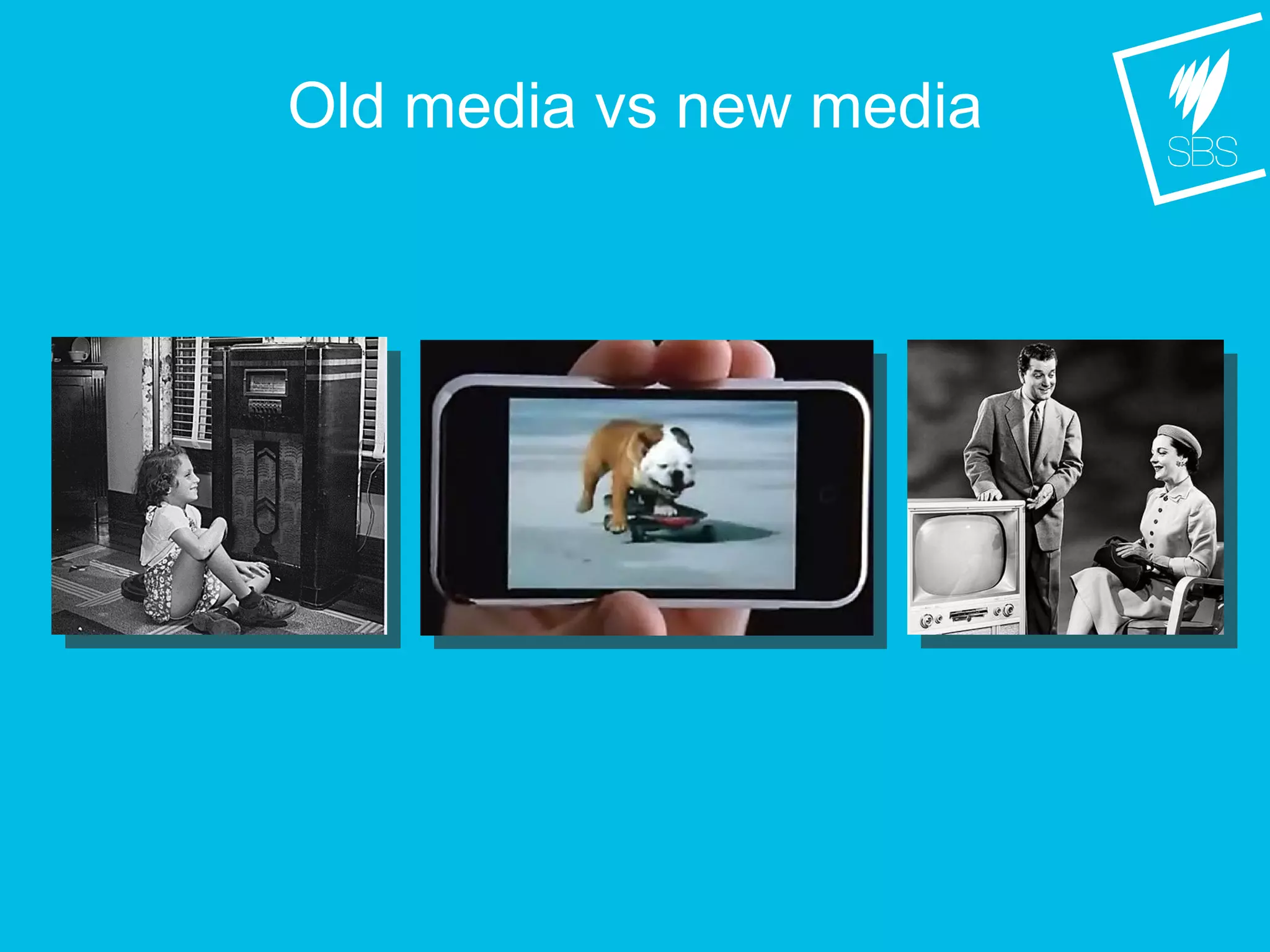 Old media vs new media