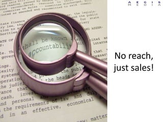 No reach,
just sales!
 