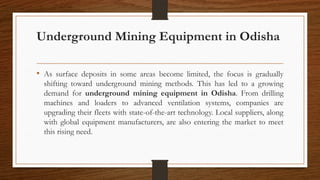 Future of Mineral Mining and Equipment Industry in Odisha | PPTX