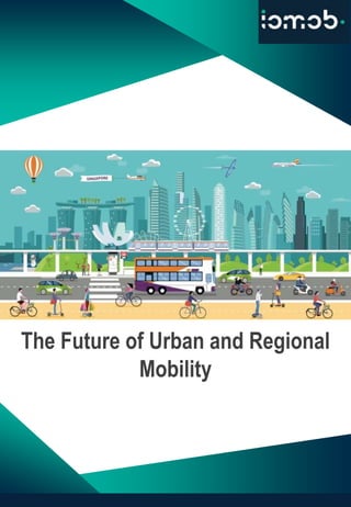 The Future of Urban and Regional
Mobility
 