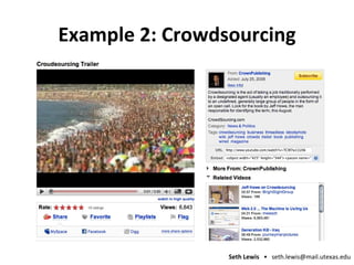 Example 2: Crowdsourcing 