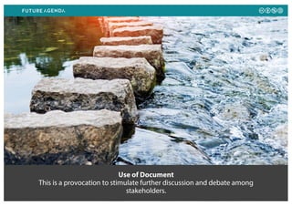 Use of Document
This is a provocation to stimulate further discussion and debate among
stakeholders.
 