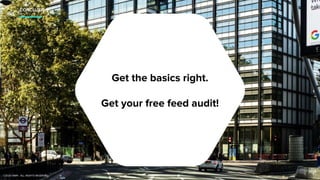 Get the basics right.
Get your free feed audit!
©2020 NMPi. ALL RIGHTS RESERVED.
CONCLUSION
 