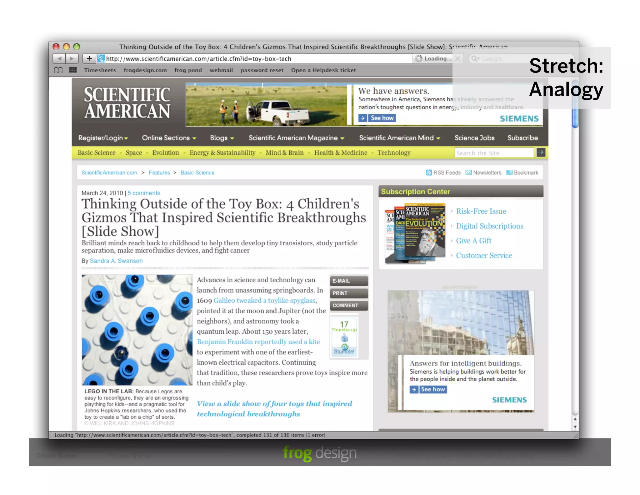 Stretch:
                                                                         Analogy




Client Name   Project Name   © 2010 frog design. Conﬁdential & Proprietary.    34
 