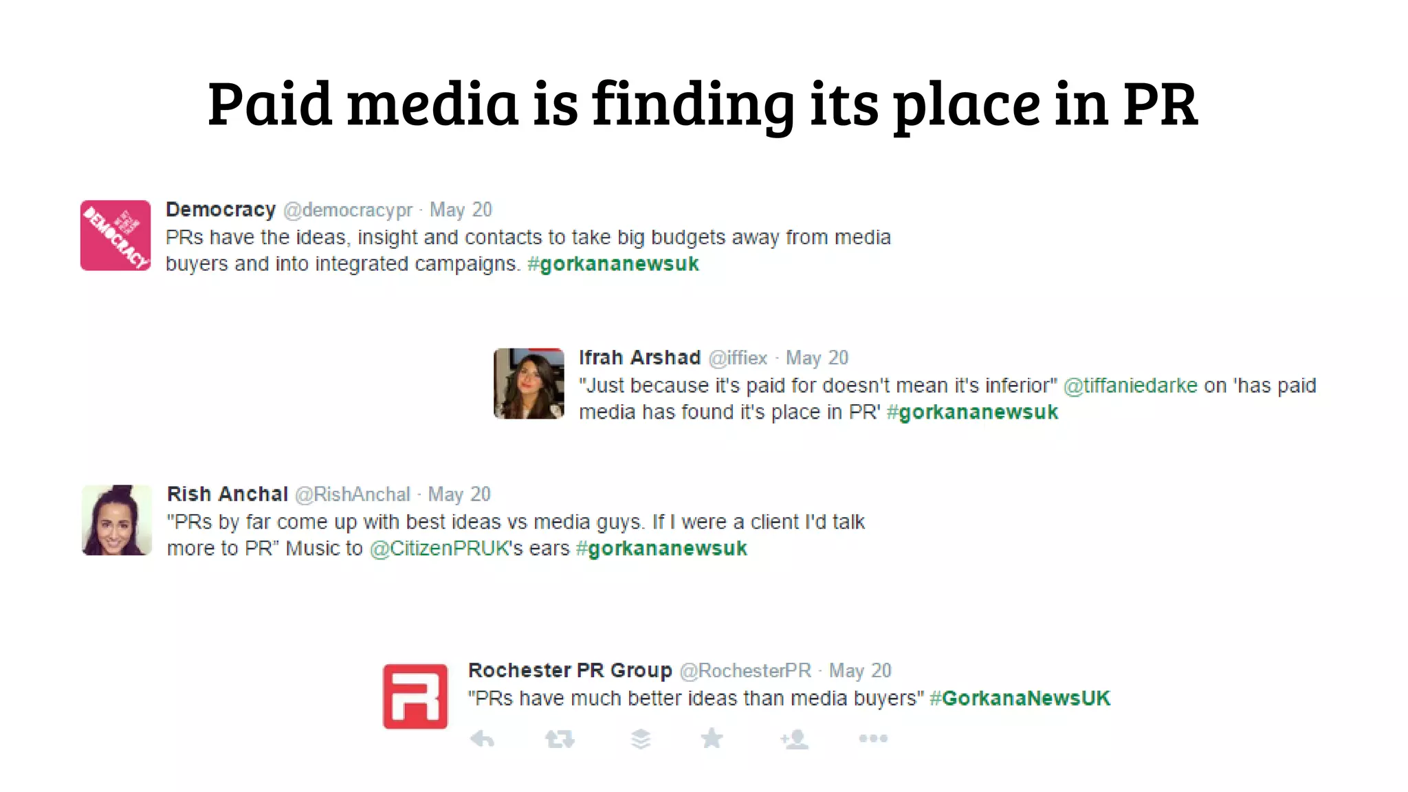 Paid media is finding its place in PR
 