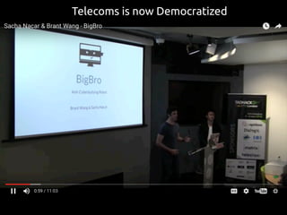 Telecoms is now Democratized
 