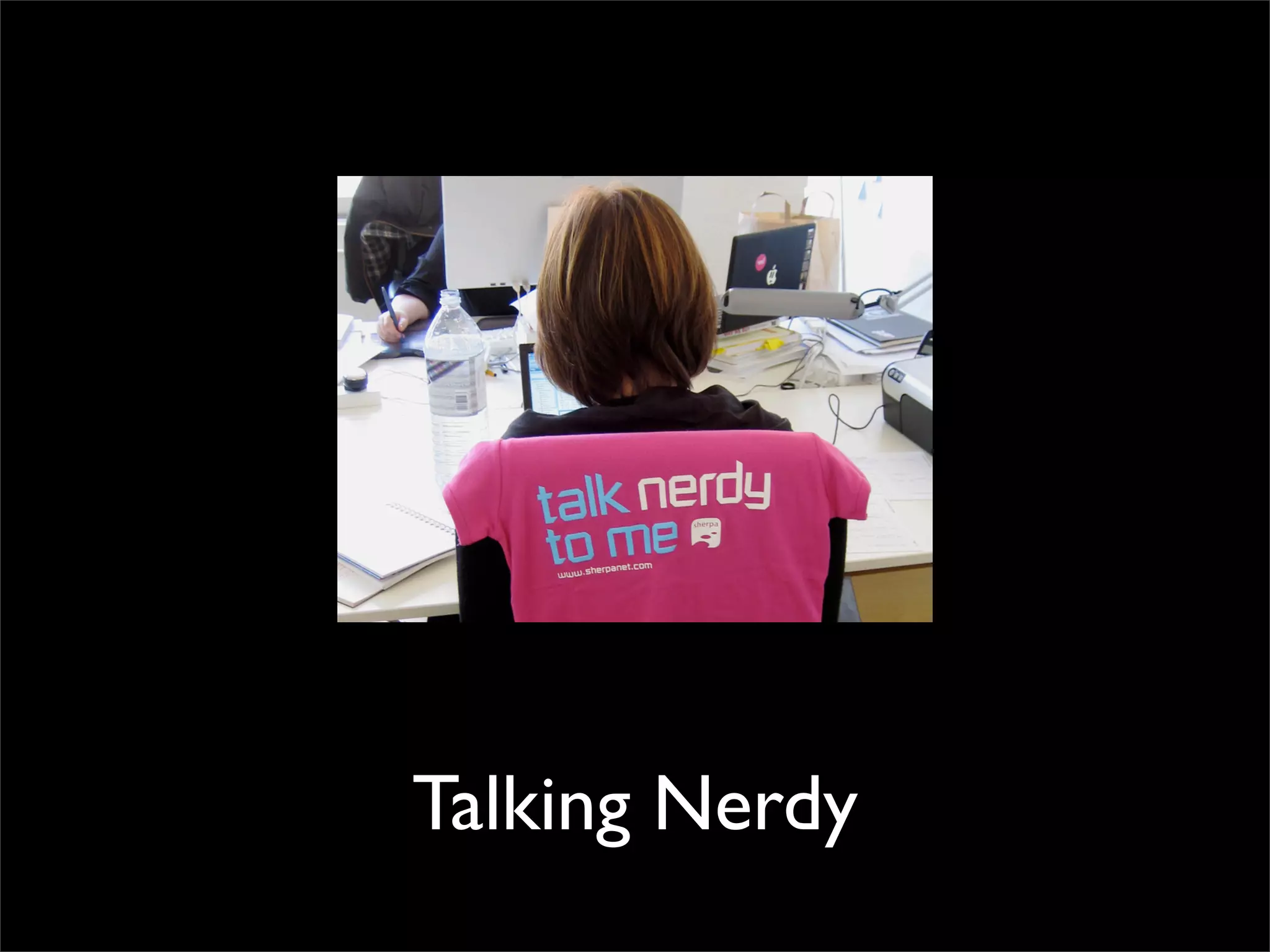 Talking Nerdy
 
