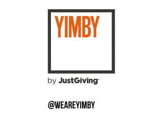 Yimby and growing your audience from zero to lots