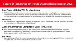 Future of Tech Hiring 10 Trends Shaping Recruitment in 2025.pptx