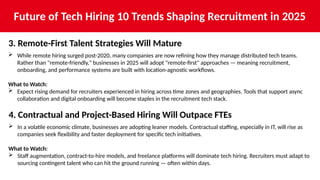Future of Tech Hiring 10 Trends Shaping Recruitment in 2025.pptx