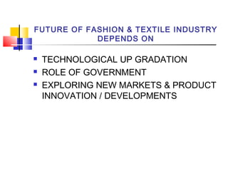 Future of textile and fashion | PPT