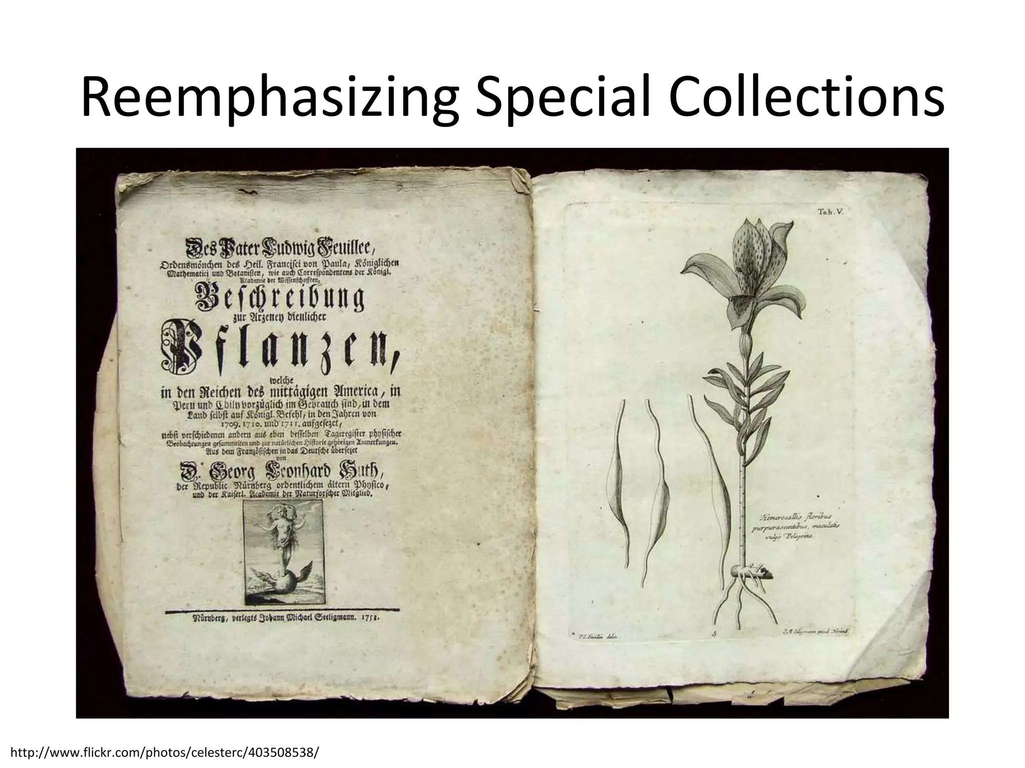 Reemphasizing Special Collections




http://www.flickr.com/photos/celesterc/403508538/
 