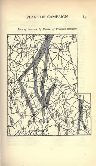 PLANS OF CAMPAIGN                                89



Plan of invasion, by Russia, of Prussian   territory.
 