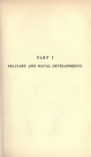 PART   I


    MILITARY AND NAVAL DEVELOPMENTS


¥
 