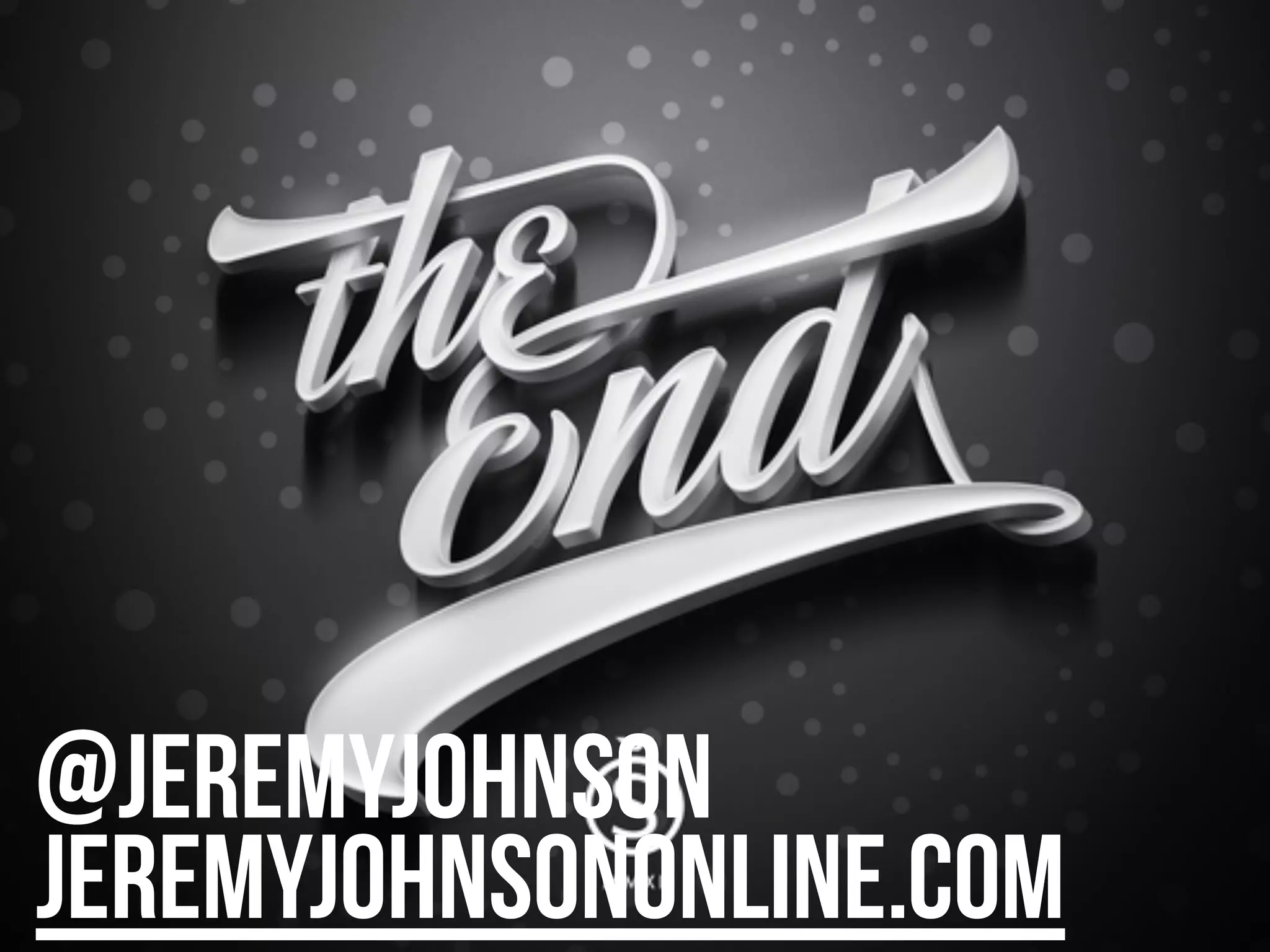 @jeremyjohnson
jeremyjohnsononline.com
 