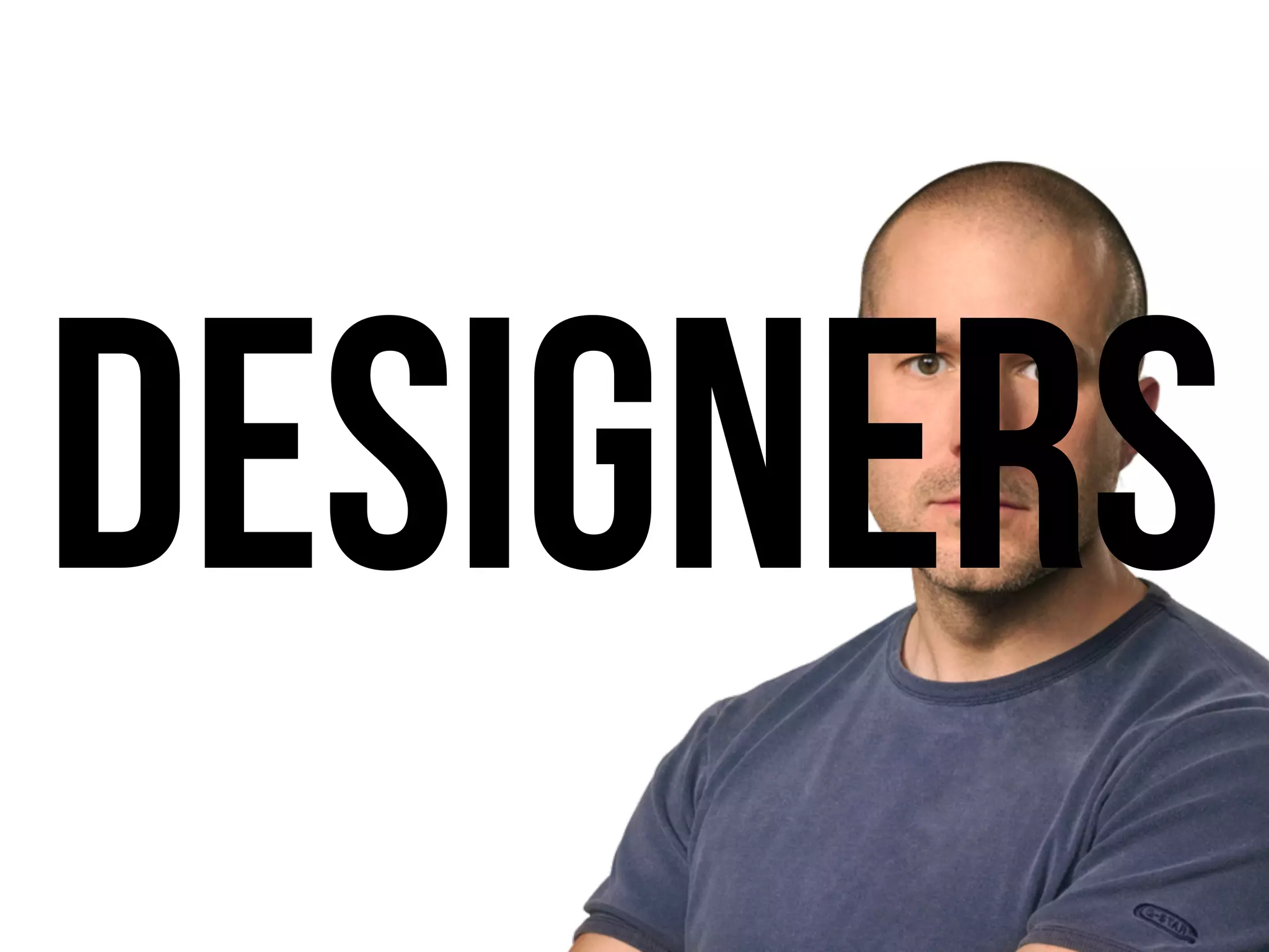 Designers
 