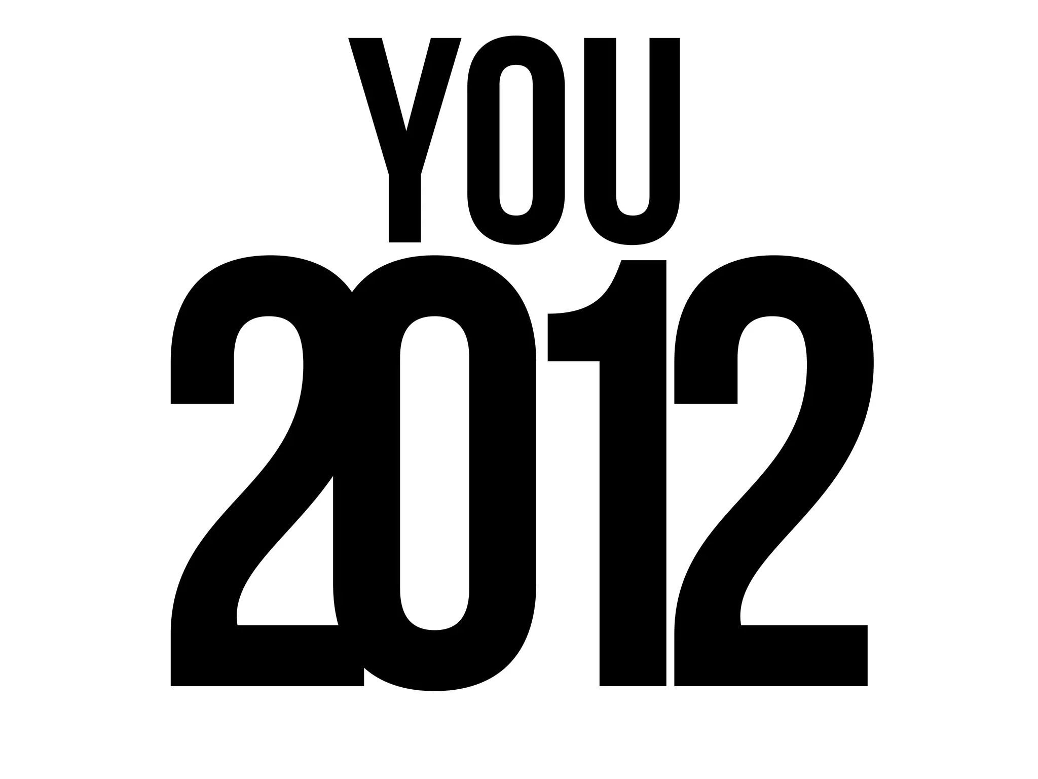 YOU
2012
 
