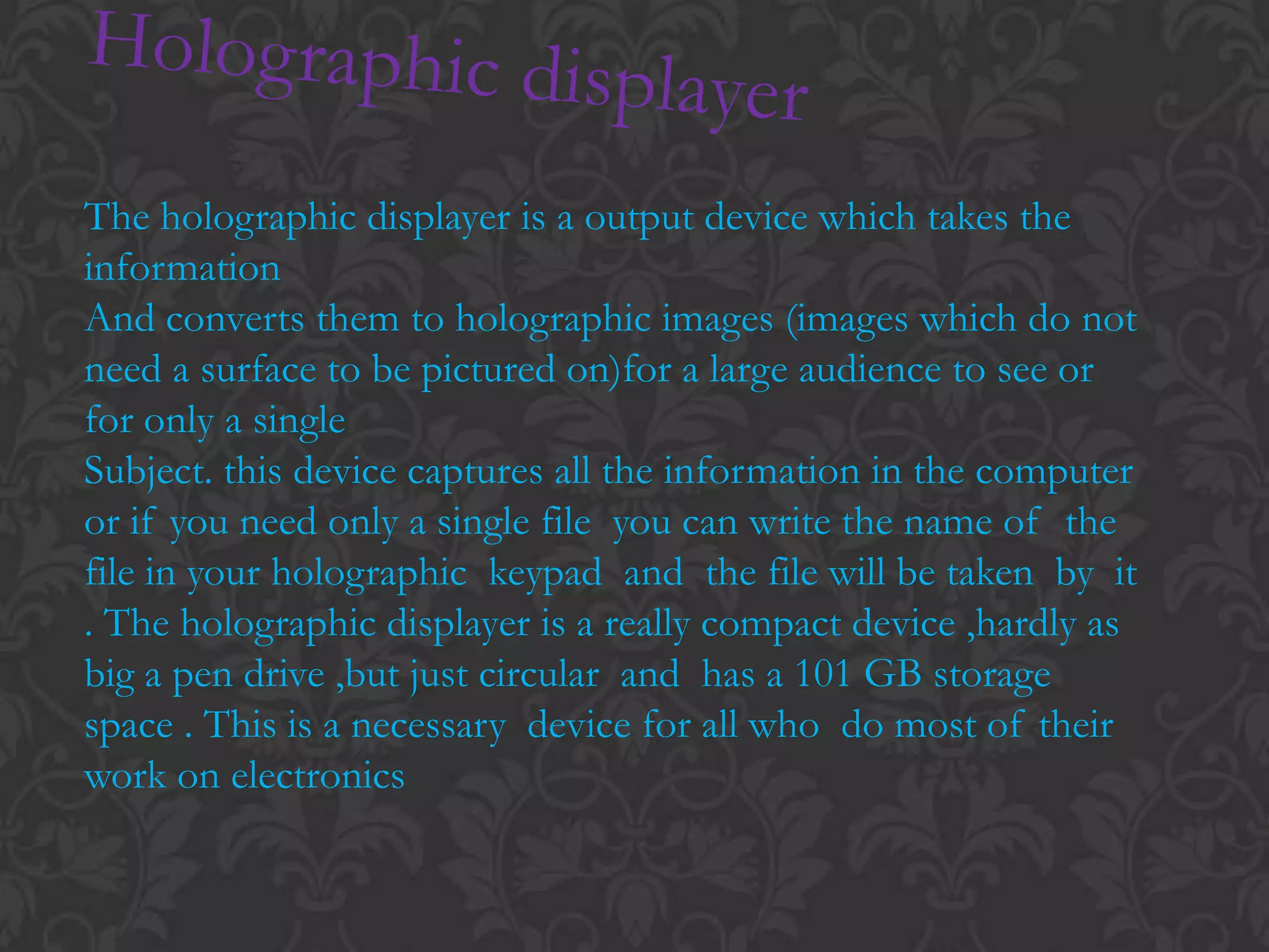 Future output device | PPTX