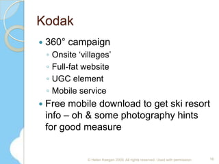 Mobile internet services skew  65-70% male and average age 33-34 years old. Mobile content & social networking - more even gender split 