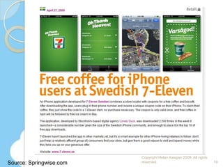 Mobile marketing & AdvertisingCopyright Helen Keegan 2008. All rights reserved.12