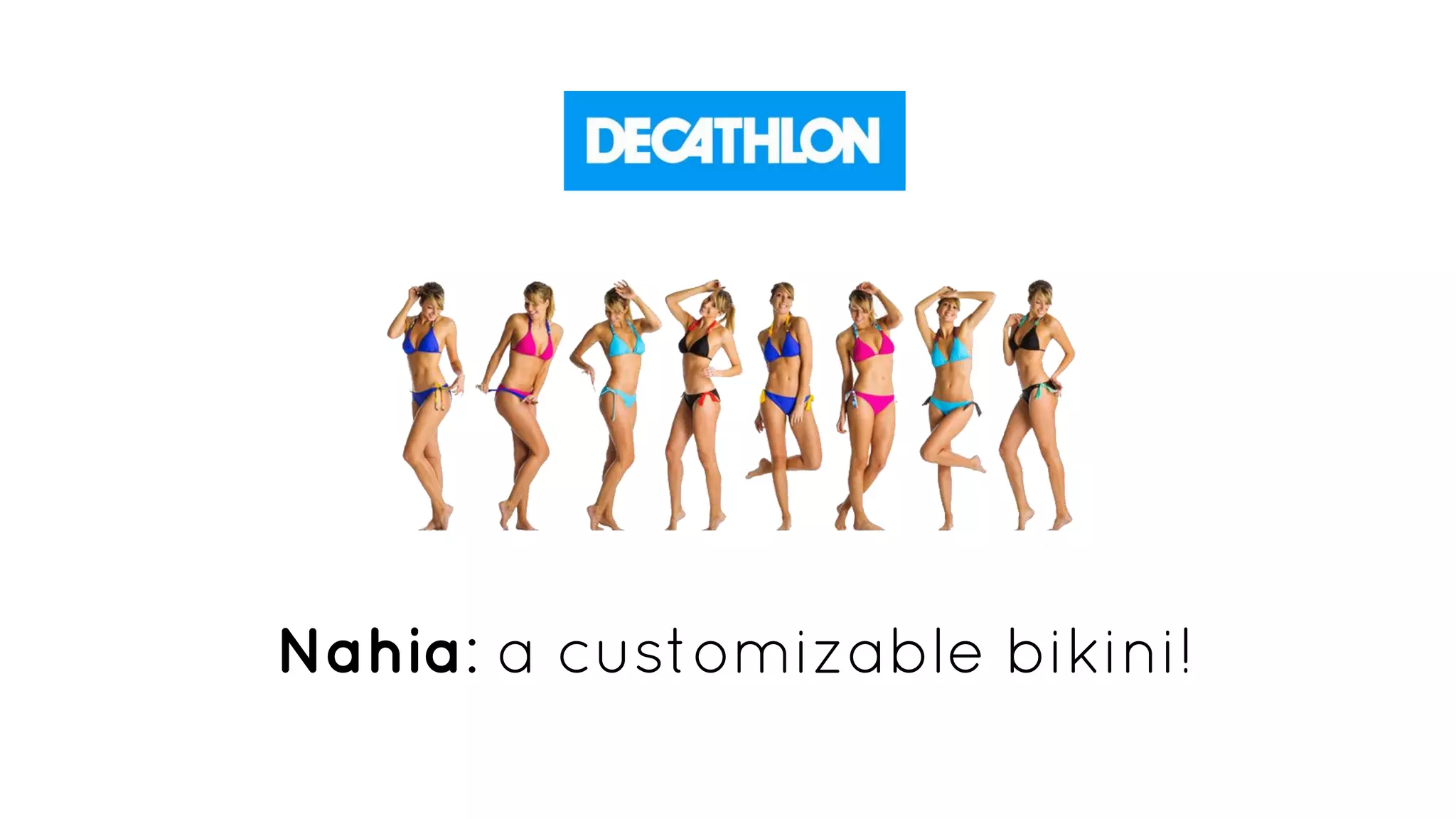 Nahia: a customizable bikini!
 