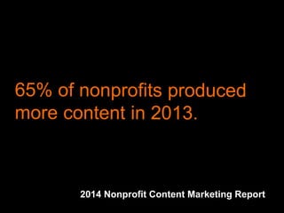 2014 Nonprofit Content Marketing Report
 