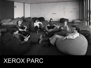 XEROX PARC
 