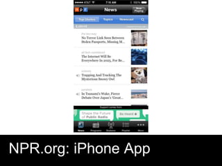 NPR.org: iPhone App
 