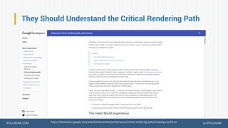 IPULLRANK.COM @ IPULLRANK
They Should Understand the Critical Rendering Path
https://developers.google.com/web/fundamentals/performance/critical-rendering-path/analyzing-crp?hl=en
 
