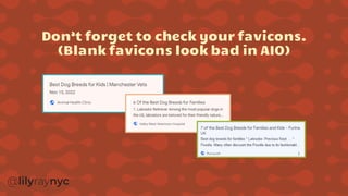 Don’t forget to check your favicons.
(Blank favicons look bad in AIO)
 