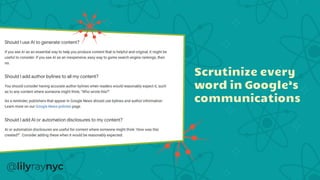 Scrutinize every
word in Google’s
communications
 