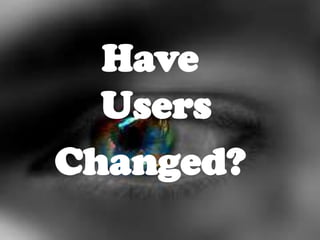 Physical access and basic reading has already evolved to intellectual access with new competencies