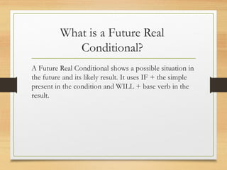 Future Real Conditional Examples Future_Real_Conditionals_Type1_course 12-lesson B-grammar.pptx